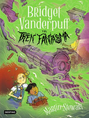 cover image of Bridget Vanderpuff y el tren fantasma